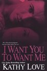 I Want You to Want Me (New Orleans Vampires, Bk 2)