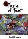 A Taste of Text An Introduction to the Talmud and Midrash