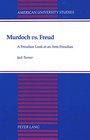 Murdoch Vs Freud A Freudian Look at an AntiFreudian