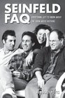 Seinfeld FAQ Everything Left to Know About the Show About Nothing
