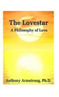The Lovestar A Philosophy of Love