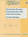 Functional Groups Characteristics and Interconversions