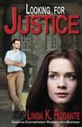Looking for Justice Contemporary Christian Romance with Suspense