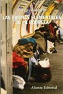 Las formas elementales de la pobreza/ The Elemental Forms of Poverty