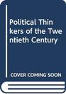 Political Thinkers of the Twentieth Century