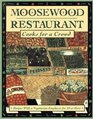 Moosewood Restaurant Cooks for a Crowd  Recipes with a Vegetarian Emphasis for 24 or More