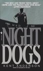 Night Dogs (Hanson, Bk 2)