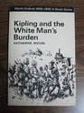 Kipling and the White Man's Burden