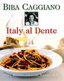 Italy Al Dente  Pasta Risotto Gnocchi Polenta Soup