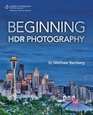 Mastering HDR Photography