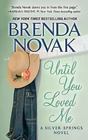 Until You Loved Me (Silver Springs)