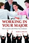 Working in Your Major How to Find a Job When You Graduate