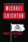 Pirate Latitudes A Novel