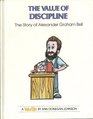 The Value of Discipline The Story of Alexander Graham Bell