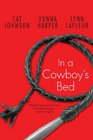 In a Cowboy's Bed Two for the Road / Soul of a Cowboy / Trouble in Boots