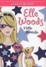 Elle Woods Vote Blonde