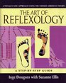 The Art of Reflexology A StepbyStep Guide