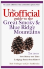 The Unofficial Guide to the Great Smoky and Blue Ridge Mountains