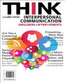THINK Interpersonal Communication First Canadian Edition