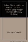 Other  The Yom Kippur War 1973  The Yom Kippur War 1973  Zordorf 1758 Poltava 1709 GravelotteStPrivat 1870