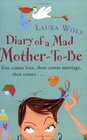 Diary of a Mad Mothertobe