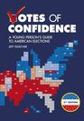 Votes of Confidence 2nd Edition A Young Person's Guide to American Elections