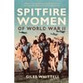 Spitfire Women of World War II  Grade 2