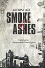 Smoke  Ashes