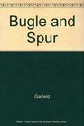 Bugle and Spur