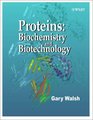 Proteins Biotechnology and Biochemistry