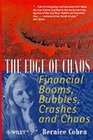 The Edge of Chaos  Financial Booms Bubbles Crashes and Chaos