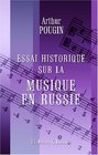 Essai historique sur la musique en Russie