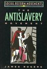 The Antislavery Movement