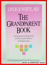 Grandparent Book A Commonsense Perspective on Thoroughly Modern Grandparenting