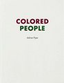 Colored People A Collaborative Book Project