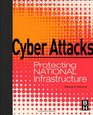 Cyber Attacks Protecting National Infrastructure