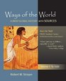 Ways of the World Volume 1 A Global History with Sources