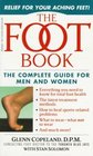 The Foot Book  Relief for Overused Abused  Ailing Feet