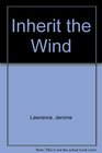 Inherit the Wind