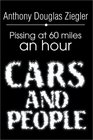 Cars and People Pissing at 60 Miles an Hour
