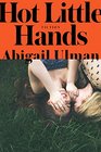 Hot Little Hands Fiction