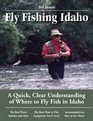 Fly Fishing Idaho A Quick Clear Understanding of Where to Fly Fish in Idaho
