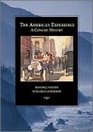 The American Experience A Concise History Of America