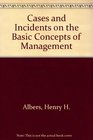 Cases and Incidents on the Basic Concepts of Management