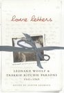 Love Letters Leonard Woolf  Trekkie Ritchie Parsons 19411968