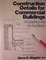Construction Details for Commercial Buildings