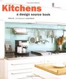 Kitchens A Design Source Book