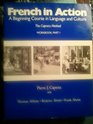 French in Action  A Beginning Course in Language and Culture Workbook Part 1