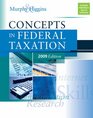 Concepts in Federal Taxation 2009 Edition