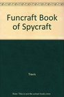 Funcraft Book of Spycraft
